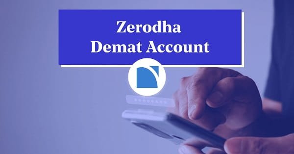 Zerodha Demat Account